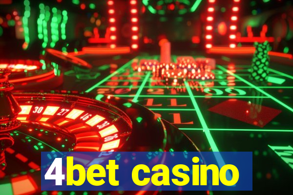 4bet casino